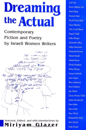 E-book, Dreaming the Actual : Contemporary Fiction and Poetry by Israeli Women Writers, SUNY Press - State University of New York Press