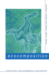 E-book, Ecocomposition : Theoretical and Pedagogical Approaches, SUNY Press - State University of New York Press