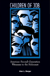 eBook, Children of Job : American Second-Generation Witnesses to the Holocaust, SUNY Press - State University of New York Press