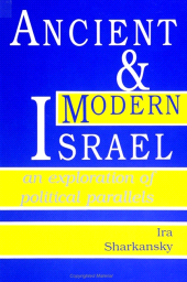 eBook, Ancient and Modern Israel : An Exploration of Political Parallels, SUNY Press - State University of New York Press