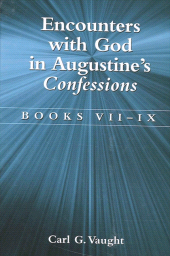 E-book, Encounters with God in Augustine's Confessions : Books VII-IX, SUNY Press - State University of New York Press