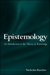 E-book, Epistemology : An Introduction to the Theory of Knowledge, SUNY Press - State University of New York Press