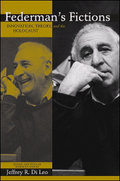 E-book, Federman's Fictions : Innovation, Theory, and the Holocaust, SUNY Press - State University of New York Press