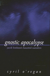 E-book, Gnostic Apocalypse : Jacob Boehme's Haunted Narrative, SUNY Press - State University of New York Press