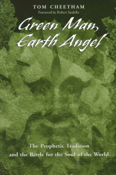 E-book, Green Man, Earth Angel : The Prophetic Tradition and the Battle for the Soul of the World, SUNY Press - State University of New York Press