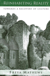 E-book, Reinhabiting Reality : Towards a Recovery of Culture, SUNY Press - State University of New York Press