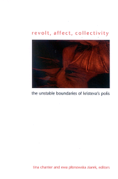 E-book, Revolt, Affect, Collectivity : The Unstable Boundaries of Kristeva's Polis, SUNY Press - State University of New York Press