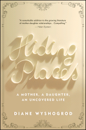 E-book, Hiding Places : A Mother, a Daughter, an Uncovered Life, Wyshogrod, Diane, SUNY Press - State University of New York Press