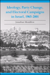 E-book, Ideology, Party Change, and Electoral Campaigns in Israel, 1965-2001, Mendilow, Jonathan, SUNY Press - State University of New York Press