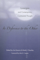 E-book, In Deference to the Other : Lonergan and Contemporary Continental Thought, SUNY Press - State University of New York Press