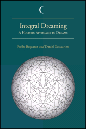 E-book, Integral Dreaming : A Holistic Approach to Dreams, Bogzaran, Fariba, SUNY Press - State University of New York Press