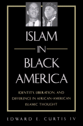 E-book, Islam in Black America : Identity, Liberation, and Difference in African-American Islamic Thought, SUNY Press - State University of New York Press