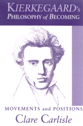 E-book, Kierkegaard's Philosophy of Becoming : Movements and Positions, SUNY Press - State University of New York Press