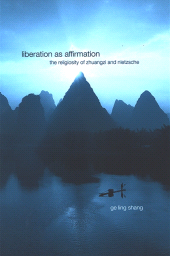 eBook, Liberation as Affirmation : The Religiosity of Zhuangzi and Nietzsche, SUNY Press - State University of New York Press