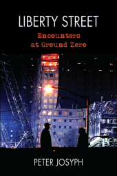 E-book, Liberty Street : Encounters at Ground Zero, SUNY Press - State University of New York Press