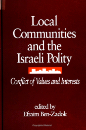 eBook, Local Communities and the Israeli Polity : Conflict of Values and Interests, SUNY Press - State University of New York Press