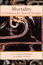 E-book, Mortality in Traditional Chinese Thought, SUNY Press - State University of New York Press