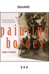 m, Painting Borges : Philosophy Interpreting Art Interpreting Literature, SUNY Press - State University of New York Press