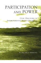 E-book, Participation and Power : Civic Discourse in Environmental Policy Decisions, SUNY Press - State University of New York Press