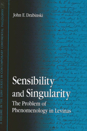 E-book, Sensibility and Singularity : The Problem of Phenomenology in Levinas, SUNY Press - State University of New York Press