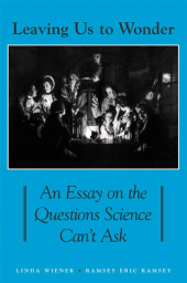 E-book, Leaving Us to Wonder : An Essay on the Questions Science Can't Ask, SUNY Press - State University of New York Press
