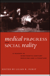eBook, Medical Progress and Social Reality : A Reader in Nineteenth-Century Medicine and Literature, SUNY Press - State University of New York Press