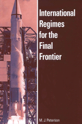 eBook, International Regimes for the Final Frontier, SUNY Press - State University of New York Press
