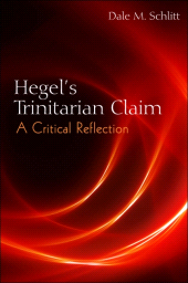 eBook, Hegel's Trinitarian Claim : A Critical Reflection, SUNY Press - State University of New York Press