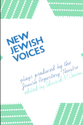 E-book, New Jewish Voices : Plays Produced by the Jewish Repertory Theatre, SUNY Press - State University of New York Press