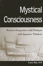 E-book, Mystical Consciousness : Western Perspectives and Dialogue with Japanese Thinkers, SUNY Press - State University of New York Press