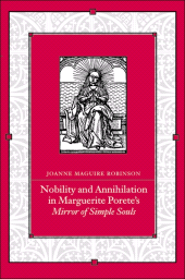 E-book, Nobility and Annihilation in Marguerite Porete's Mirror of Simple Souls, SUNY Press - State University of New York Press