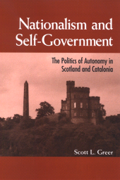 eBook, Nationalism and Self-Government : The Politics of Autonomy in Scotland and Catalonia, SUNY Press - State University of New York Press