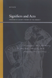 E-book, Signifiers and Acts : Freedom in Lacan's Theory of the Subject, SUNY Press - State University of New York Press