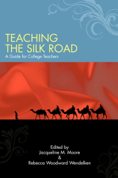 E-book, Teaching the Silk Road : A Guide for College Teachers, SUNY Press - State University of New York Press