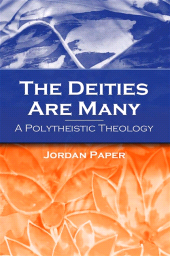 eBook, The Deities Are Many : A Polytheistic Theology, SUNY Press - State University of New York Press