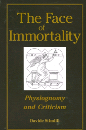 E-book, The Face of Immortality : Physiognomy and Criticism, SUNY Press - State University of New York Press