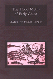 eBook, The Flood Myths of Early China, SUNY Press - State University of New York Press