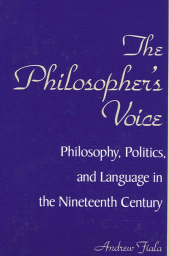 eBook, The Philosopher's Voice : Philosophy, Politics, and Language in the Nineteenth Century, SUNY Press - State University of New York Press