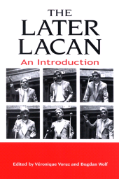 E-book, The Later Lacan : An Introduction, SUNY Press - State University of New York Press