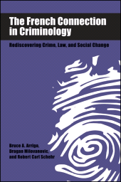 eBook, The French Connection in Criminology : Rediscovering Crime, Law, and Social Change, SUNY Press - State University of New York Press