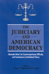 E-book, The Judiciary and American Democracy : Alexander Bickel, the Countermajoritarian Difficulty, and Contemporary Constitutional Theory, SUNY Press - State University of New York Press