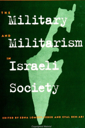 E-book, The Military and Militarism in Israeli Society, SUNY Press - State University of New York Press
