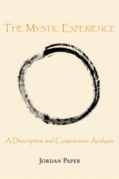 E-book, The Mystic Experience : A Descriptive and Comparative Analysis, SUNY Press - State University of New York Press