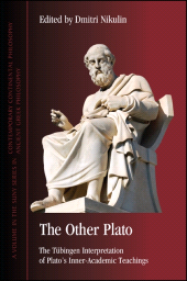 E-book, The Other Plato : The Tübingen Interpretation of Plato's Inner-Academic Teachings, SUNY Press - State University of New York Press