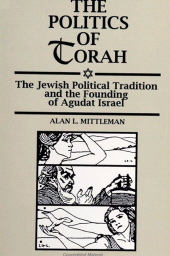 E-book, The Politics of Torah : The Jewish Political Tradition and the Founding of Agudat Israel, SUNY Press - State University of New York Press