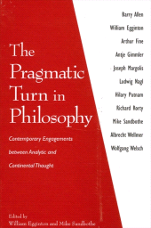 eBook, The Pragmatic Turn in Philosophy : Contemporary Engagements between Analytic and Continental Thought, SUNY Press - State University of New York Press