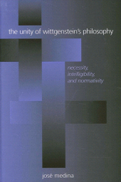 E-book, The Unity of Wittgenstein's Philosophy : Necessity, Intelligibility, and Normativity, SUNY Press - State University of New York Press
