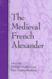 eBook, The Medieval French Alexander, SUNY Press - State University of New York Press