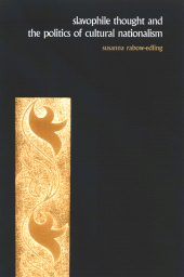 eBook, Slavophile Thought and the Politics of Cultural Nationalism, SUNY Press - State University of New York Press