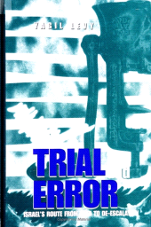 eBook, Trial and Error : Israel's Route from War to De-Escalation, SUNY Press - State University of New York Press
